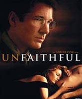 Смотреть Онлайн Фильм Неверная / Unfaithful [2002] Online Film